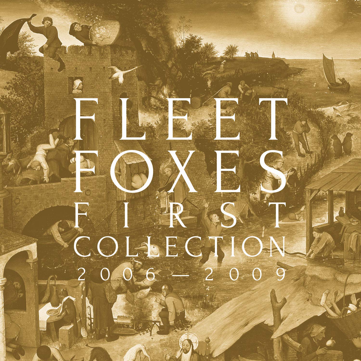 FLEET FOXES - First Collection 2006-2009 (4 discos) Limited Edition